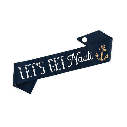 Bridal Sash Let's Get Nauti Bachelorette