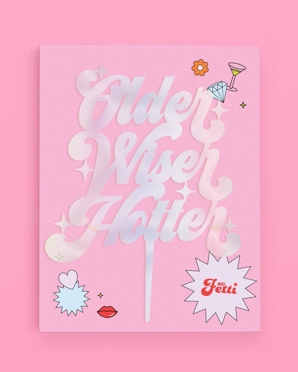 Older, Wiser, Hotter Cake Topper, Bday Supplies, Decorations